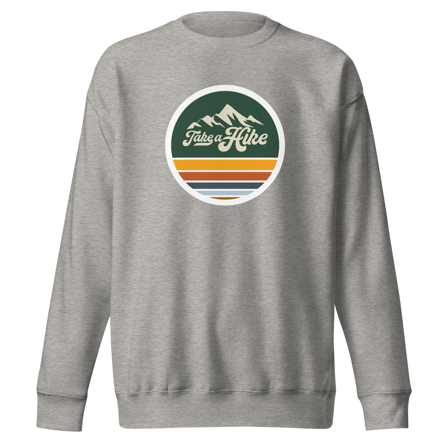 Take A Hike Sweatshirt